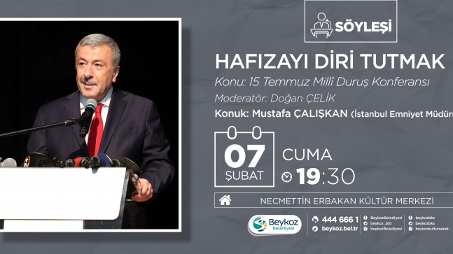 15 TEMMUZ HAFIZASI MUSTAFA ÇALIŞKAN’LA AYDINLANIYOR  