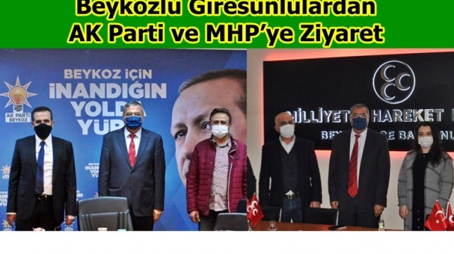 Beykozlu Giresunlulardan AK Parti ve MHP’ye Ziyaret!..