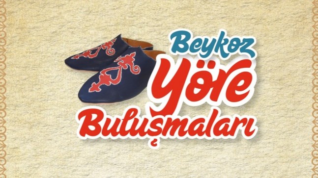 “BEYKOZ YÖRE BULUŞMALARI” !…