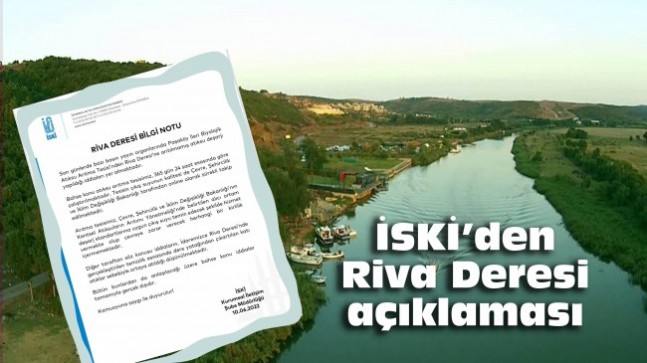 İSKİ’den Riva Deresi açıklaması!…