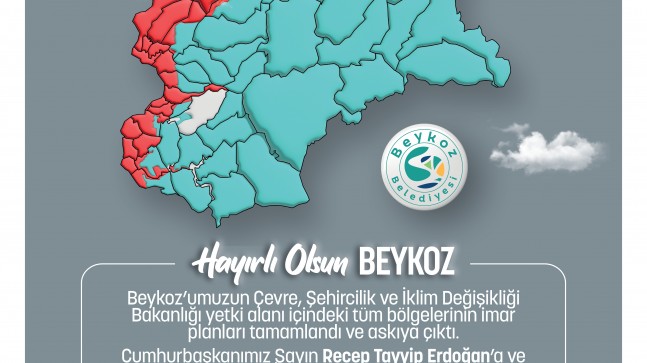 BEYKOZ’DA 23 MAHALLENİN İMAR PLANLARI ONAYLANDI!…