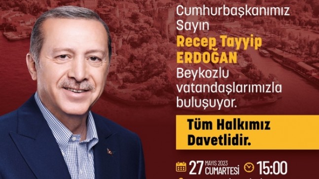 Cumhurbaşkanı Erdoğan Beykozlularla Buluşuyor!…