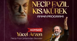 Üstat Necip Fazıl Kısakürek Beykoz’da Yücel Arzen Konseriyle Anılıyor!…